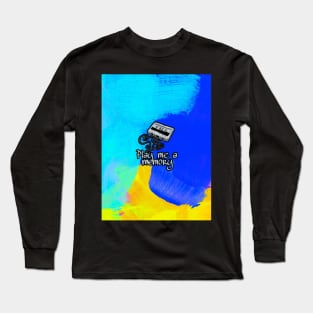 Play me a memory Long Sleeve T-Shirt